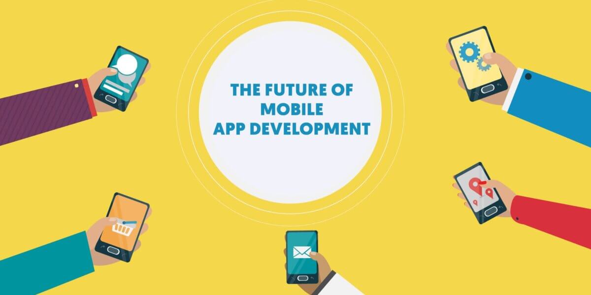 Future of mobile app development