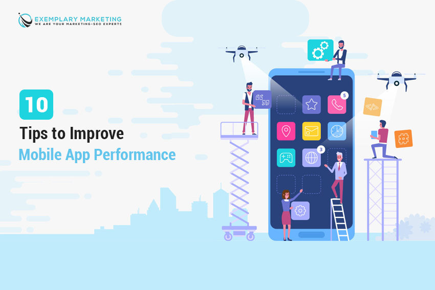 10 tips to improve mobile app performance