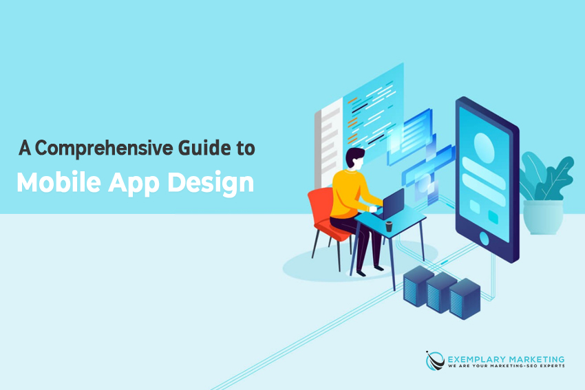 A Comprehensive Guide to Mobile App Design
