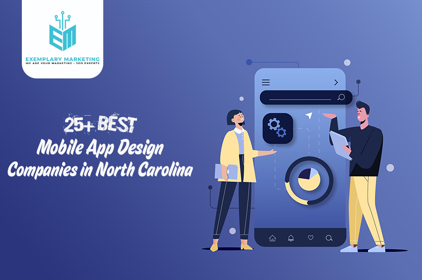 25 Best Mobile App Design Companies in North Carolina