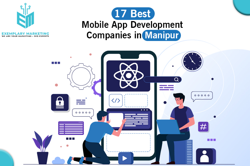 17 Best Mobile App Development Companies in Manipur