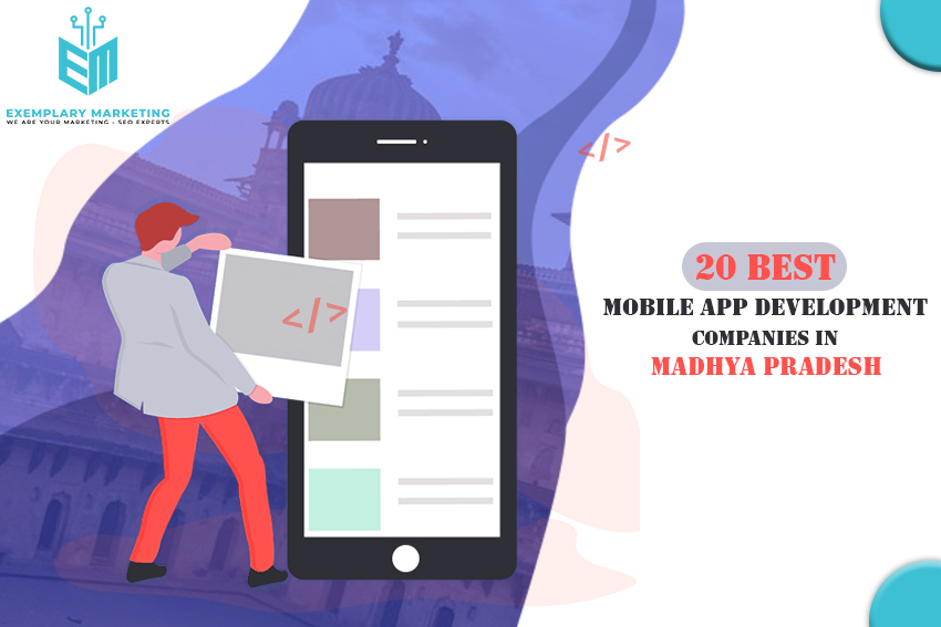 20 Best Mobile App Development Companies in Madhya Pradesh