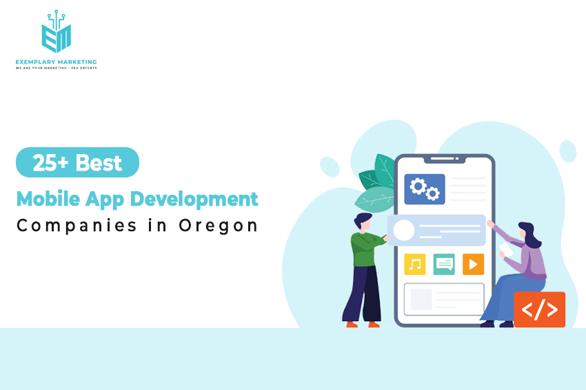25 Best Mobile App Development Companies in Oregon