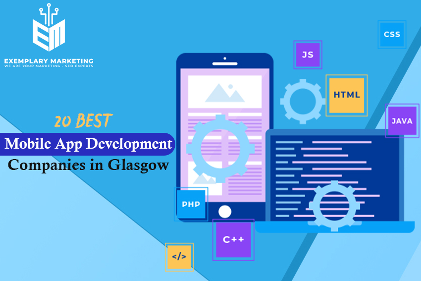 20 Best Mobile App Development Companies in Glasgow
