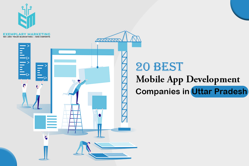 20 Best Mobile App Development Companies in Uttar Pradesh