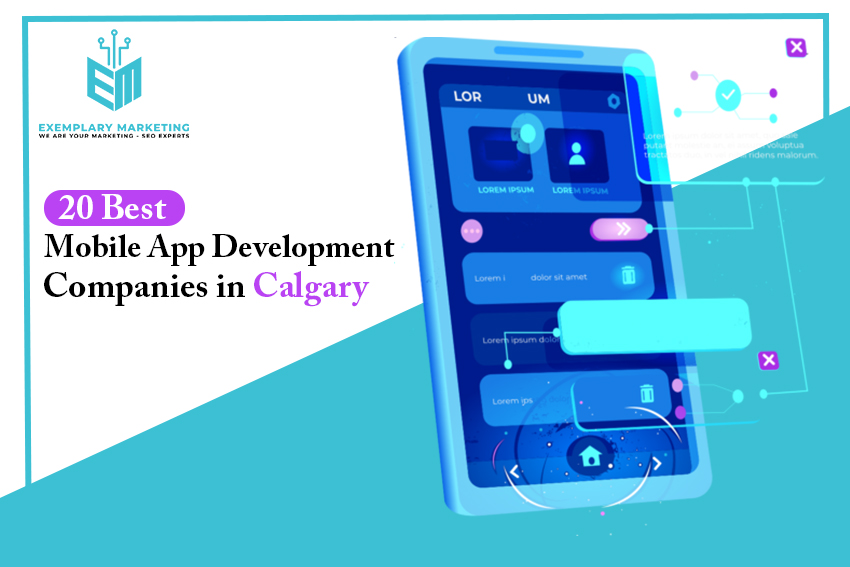 20 Best Mobile App Development Companies in Calgary