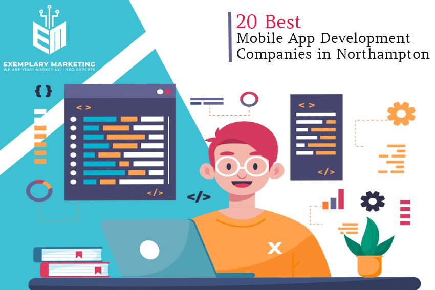 20 Best Mobile App Development Companies in Northampton