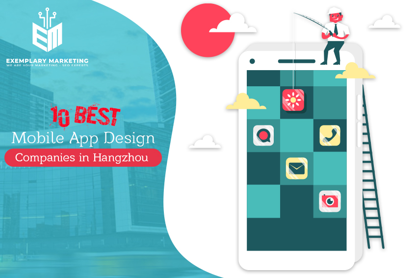 10 Best Mobile App Design Companies In Hangzhou