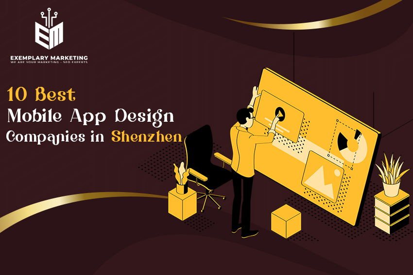 10 Best Mobile App Design Companies in Shenzhen