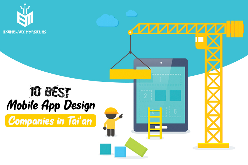 10 Best Mobile App Design Companies in Taian