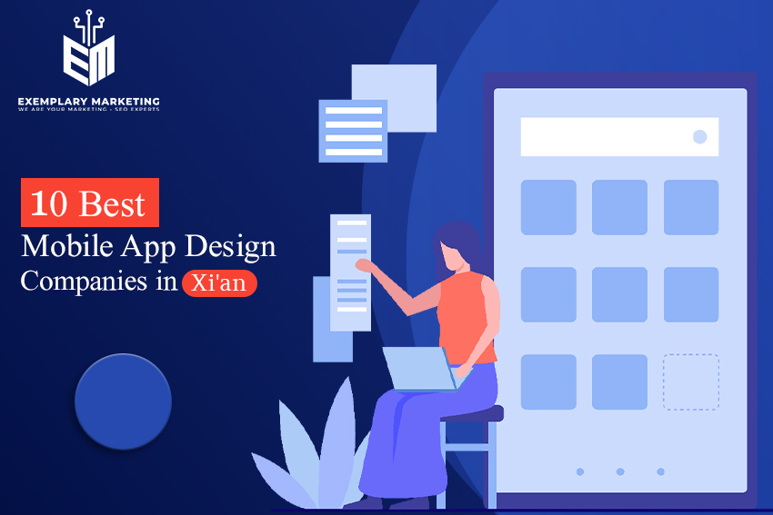 10 Best Mobile App Design Companies in Xian