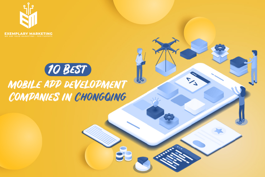 10 Best Mobile App Development Companies in Chongqing