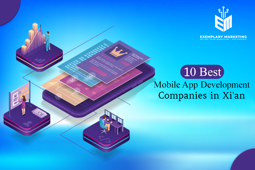 10 Best Mobile App Development Companies in Xian