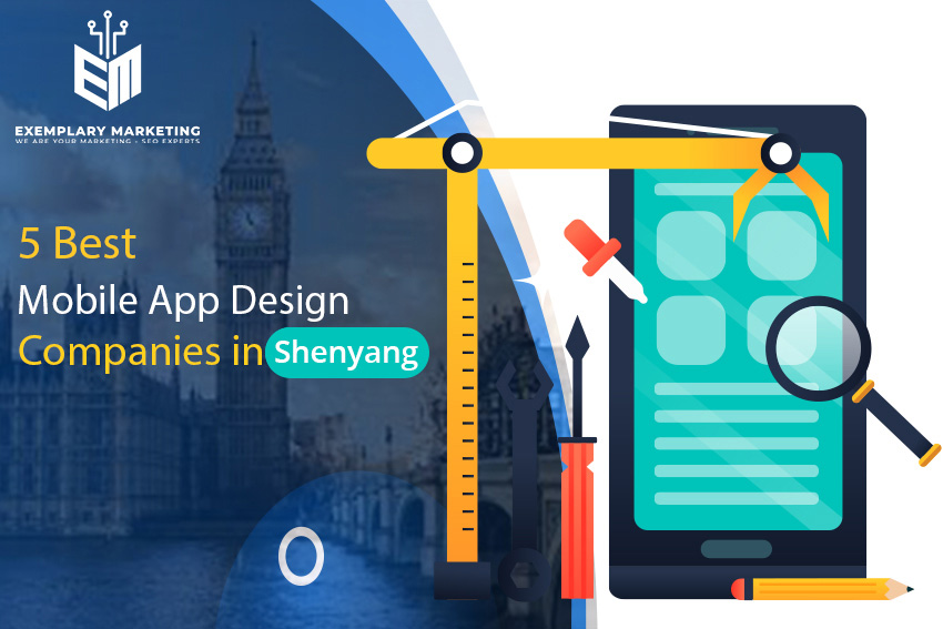 5 Best Mobile App Design Companies in Shenyang
