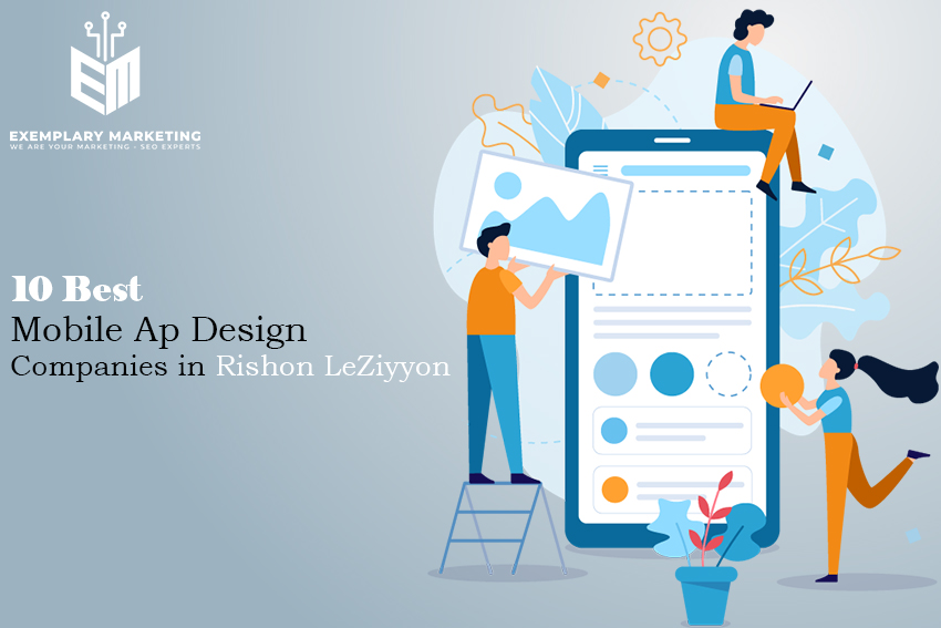 10 Best Mobile App Design Companies in Rishon LeZiyyon