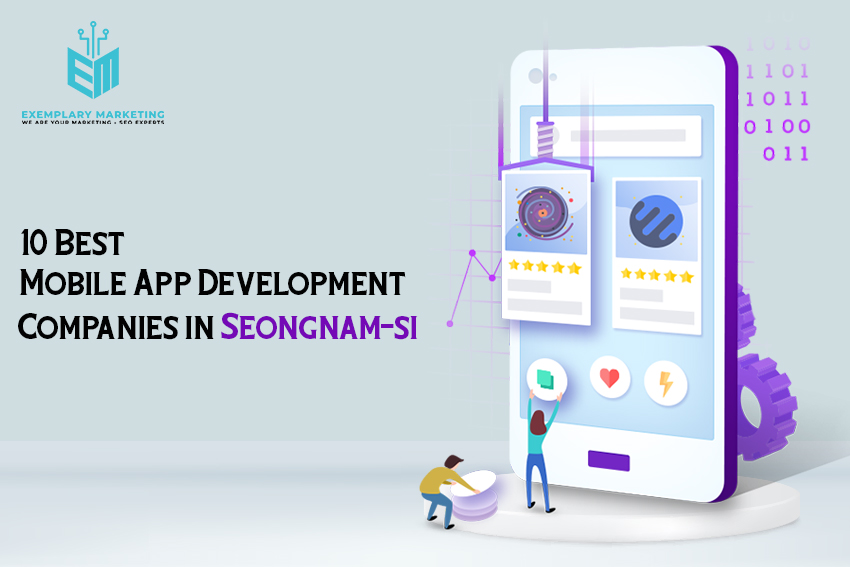 10 Best Mobile App Development Companies In Seongnam si