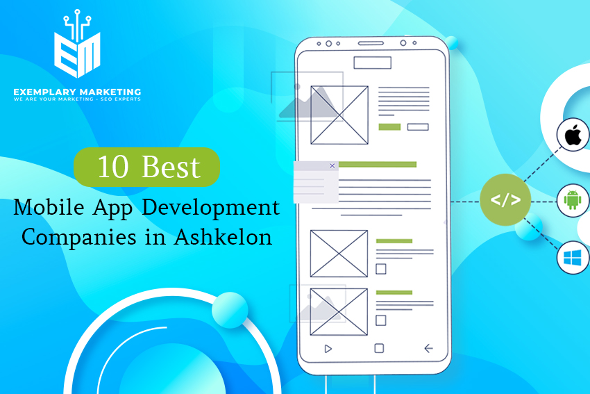 10 Best Mobile App Development Companies in Ashkelon