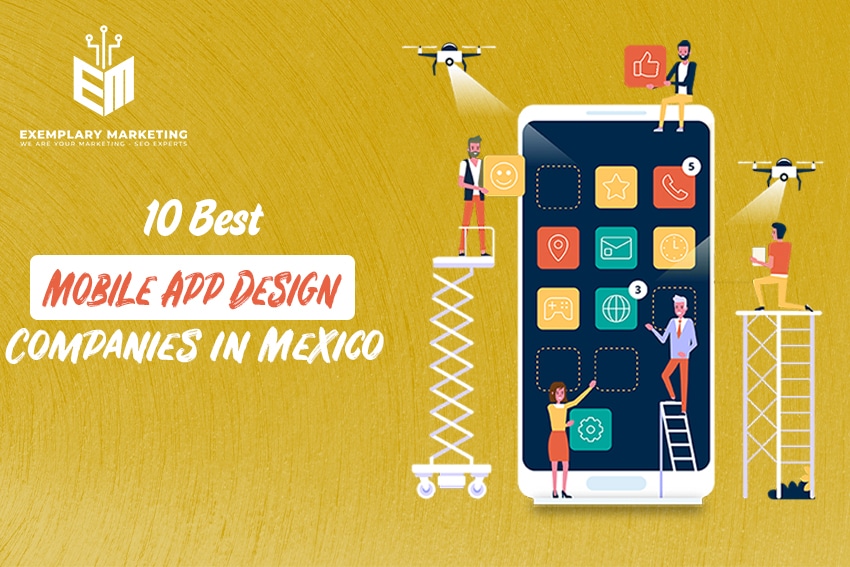 10 Best Mobile App Development Companies in Mexico