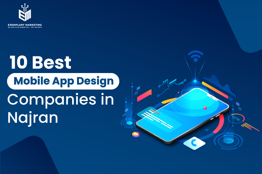 10 Best Mobile App Design Companies in Najran