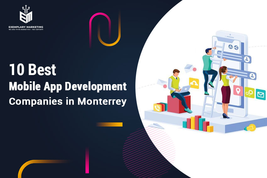 10 Best Mobile App Development Companies in Monterrey