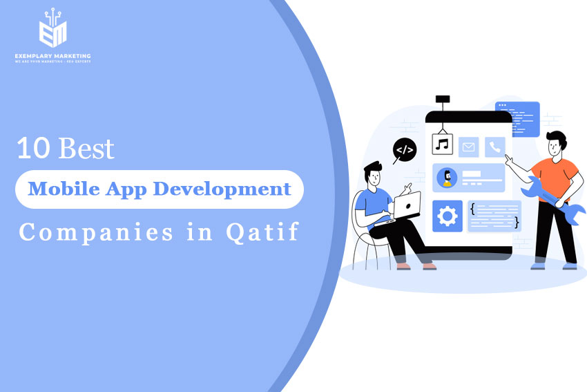 10 Best Mobile App Development Companies in Qatif