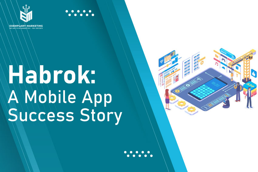 Habrok A Mobile App Success Story