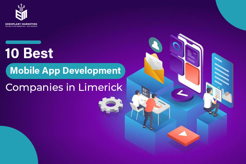 10 Best Mobile App Development Companies in Limerick